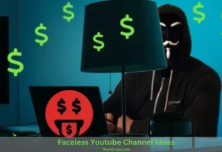 Faceless Youtube Channel Ideas